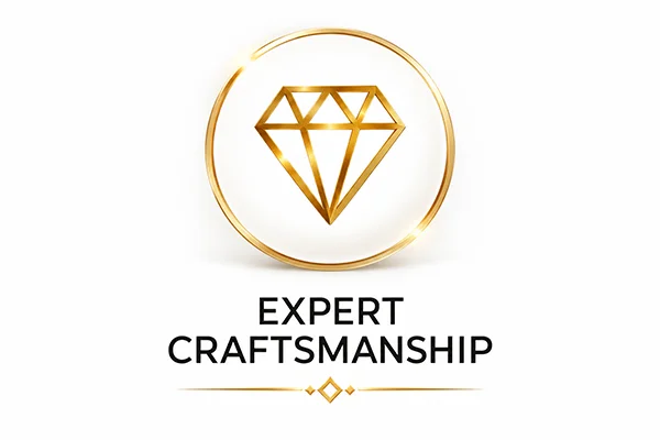 EXPERT CRAFTSMANSHIP