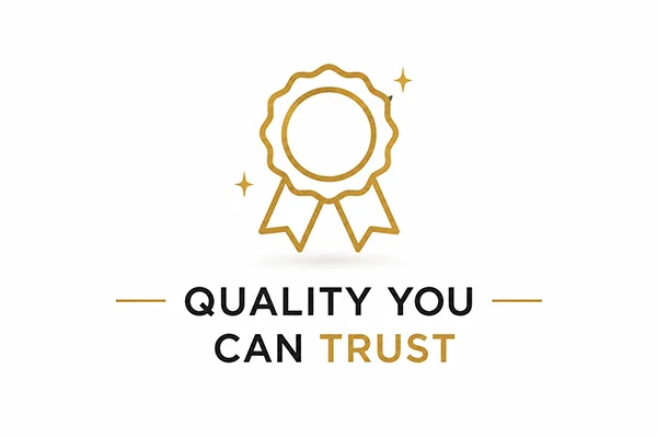 QUALITY YOU CAN TRUST QUALITY YOU CAN TRUST