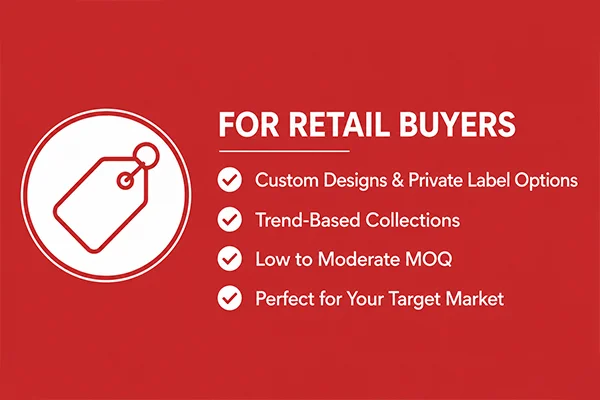 FOR RETAIL BUYERS