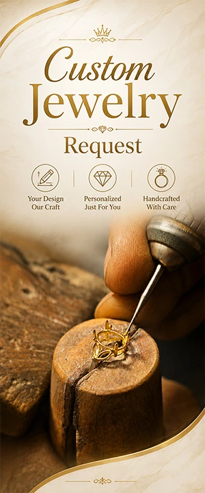 Custom Jewelry Request Custom Jewelry Request