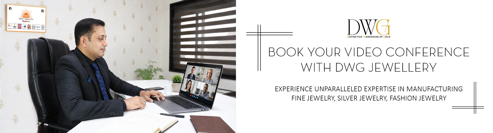 Schedule Your Video Conference/Meeting with DWG Jewellery Schedule Your Video Conference/Meeting with DWG Jewellery